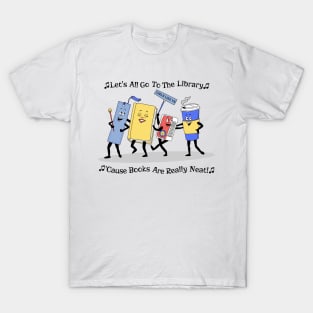 Let's All Go To The Library T-Shirt